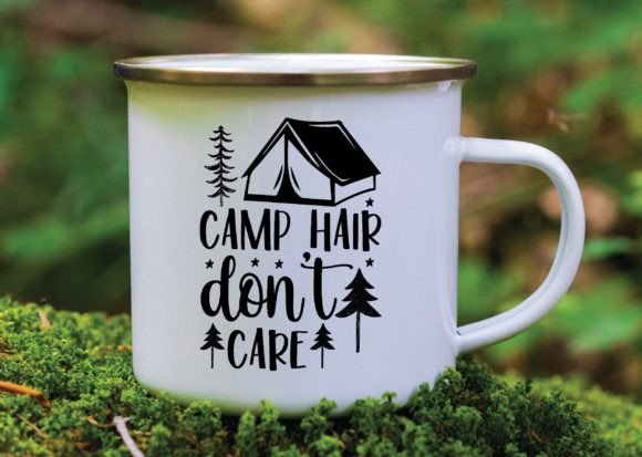 Camp Hair Don t Care Svg Graphics for Crafts