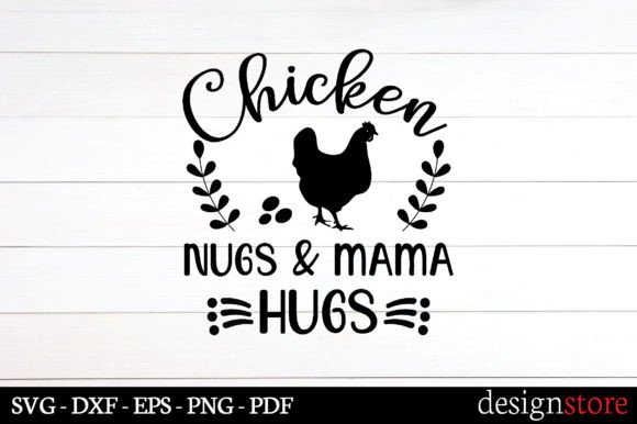 Chicken Nugs Mama Hugs Svg: A Crafts and Graphics Review
