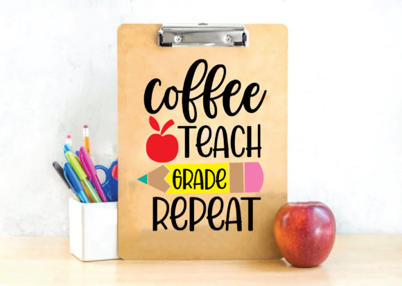Coffee Teach Grade Repeat Svg Graphics and Crafts Review