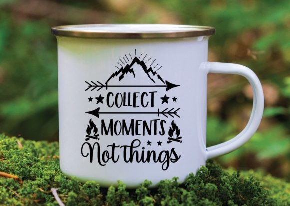 Collect Moments Not Things Svg Graphics and Crafts Review