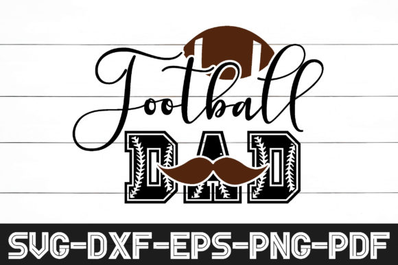 Football Dad Svg: A Practical Graphics Review for Crafts