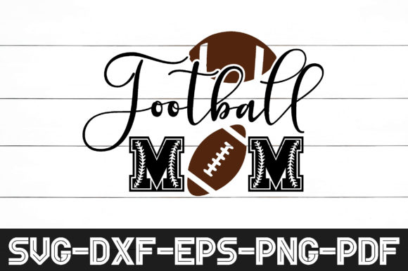 Football Mom Svg Graphics for Crafts
