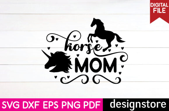 Horse Svg-horse Mom: A Practical Graphics Review for Crafts