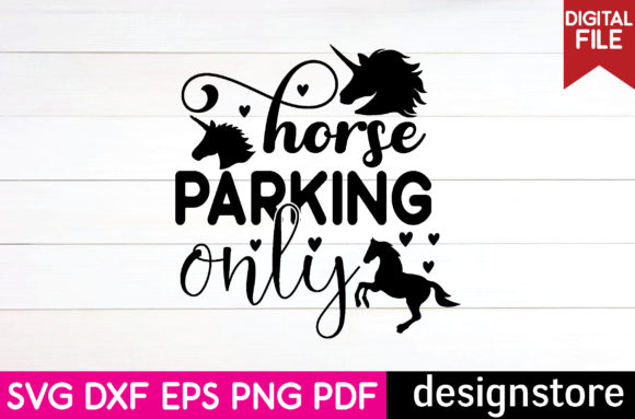 Horse Svg-horse Parking Only Graphics for Crafts