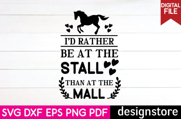 Horse Svg-i d Rather Be at the Stall Tha Graphics and Crafts