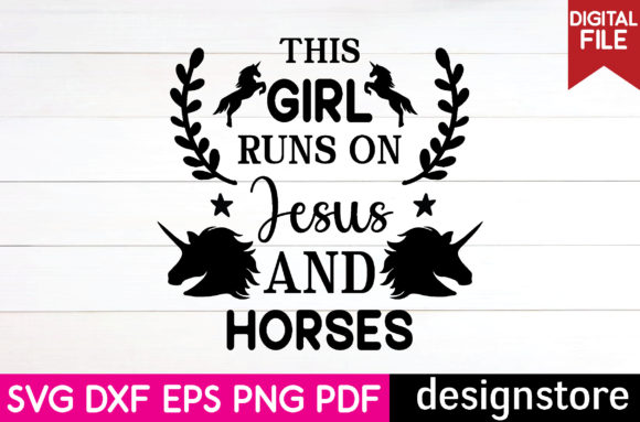 Horse Svg-this Girl Runs on Jesus and Ho Graphics Crafts