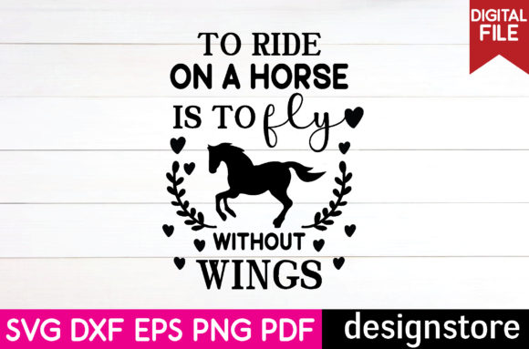 Horse Svg-to Ride on a Horse is to Fly W Graphics and Crafts