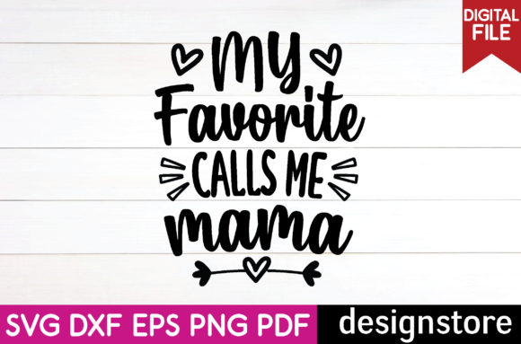 My Favorite Calls Me Mama Svg: A Designer's Stitch Test